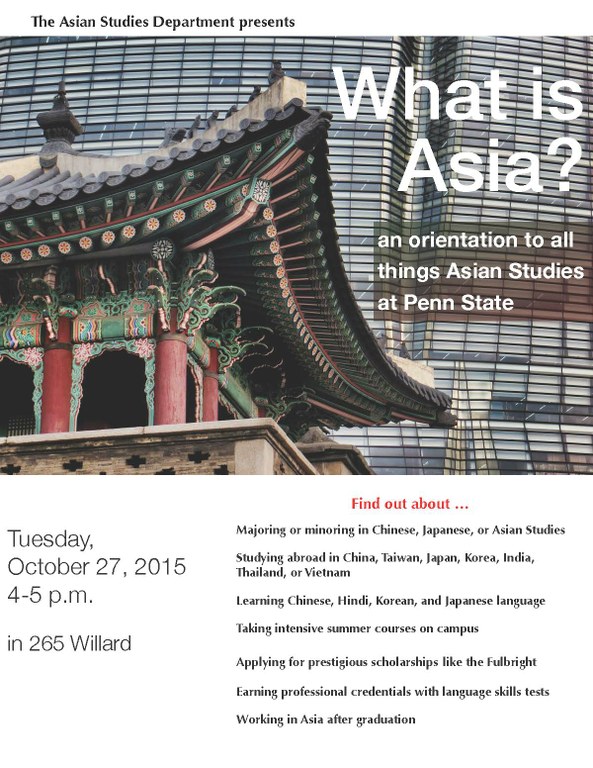 What is Asia? An orientation to all things asian studies at Penn State