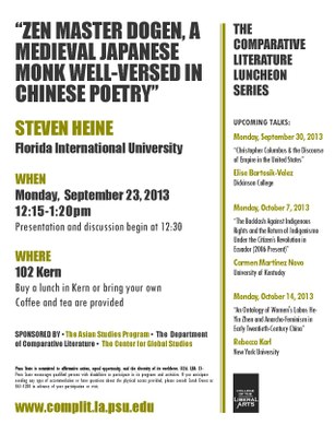"Zen Master Dogen, A Medieval Japanese Monk Well-Versed in Chinese Poetry," Steven Heine, Florida International University: Talk at the Comparative Literature Luncheon